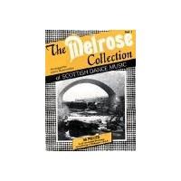 The 'Melrose Collection' Music Book Vol 1