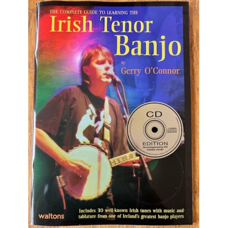 The Complete Guide to Learning the Irish Tenor Banjo with CD